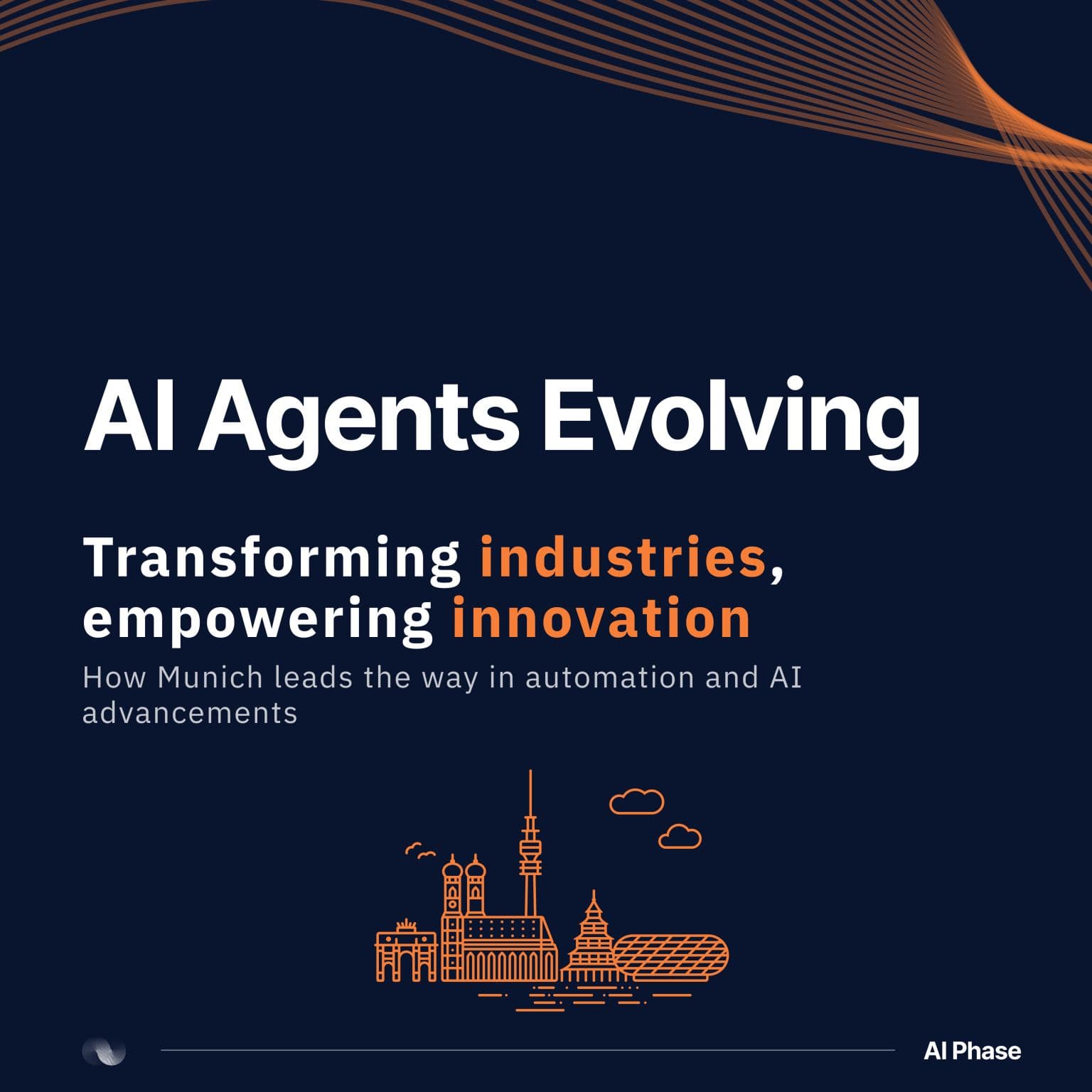 Advancements in AI Agents: Munich's Role in Shaping the Future of Automation and AI